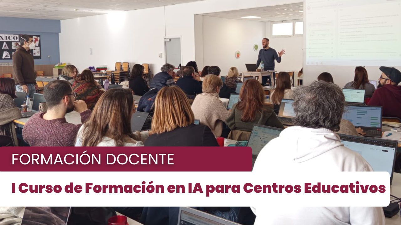 I Curso de Formación Docente en Inteligencia Artificial